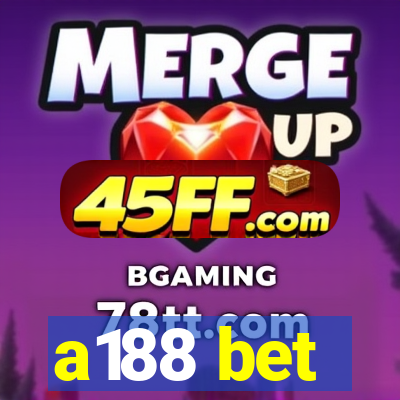 a188 bet